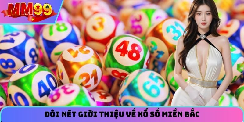 Đôi nét giới thiệu về lô đề miền Bắc